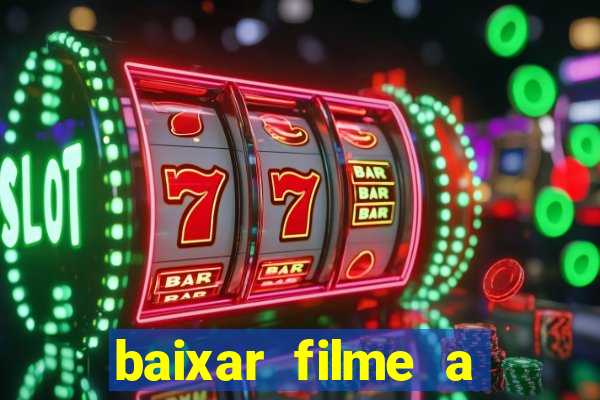 baixar filme a bela e a fera